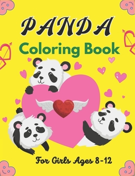 Paperback PANDA Coloring Book For Girls Ages 8-12: A Panda Coloring Book Find Relaxation And Mindfulness with Stress Relieving Color Pages Relaxation on Stress Book