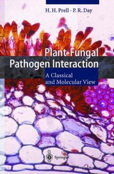 Hardcover Plant-Fungal Pathogen Interaction: A Classical and Molecular View Book