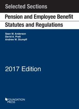 Paperback Pension and Employee Benefit Statutes and Regulations, Selected Sections (Selected Statutes) Book