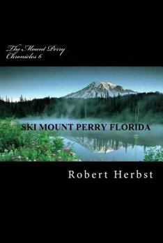 Paperback The Mount Perry Chronicles 6 Book