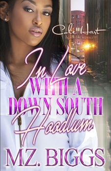Paperback In Love With A Down South Hoodlum: An African American Romance Book