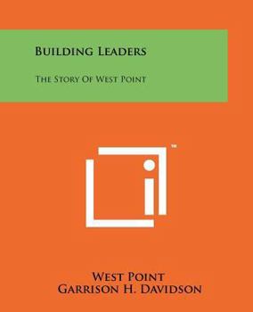 Paperback Building Leaders: The Story Of West Point Book