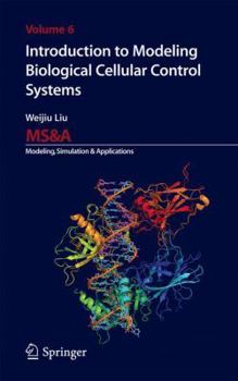 Paperback Introduction to Modeling Biological Cellular Control Systems Book