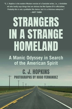 Strangers in a Strange Homeland: A Manic Odyssey in Search of the American Spirit