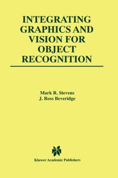 Hardcover Integrating Graphics and Vision for Object Recognition Book