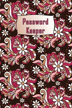 Paperback password keeper: personal password logbook & internet password organizer, alphabetical password book index, Logbook To Protect Username Book