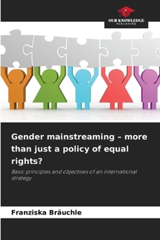 Paperback Gender mainstreaming - more than just a policy of equal rights? Book