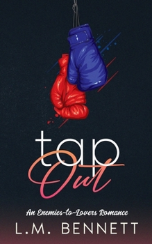 Paperback Tap Out: An Enemies-to-Lovers Romance Book