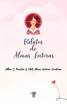 Paperback Relatos de Almas Lectoras [Spanish] Book