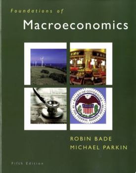 Paperback Foundations of Macroeconomics (Myeconlab Series) Book