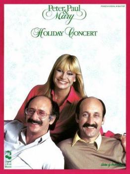 Paperback Peter, Paul and Mary - Holiday Concert Book