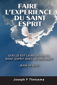 Paperback Faire l'Experience Du Saint Esprit [French] Book