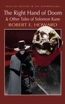The Right Hand of Doom (Mystery & Supernatural) - Book  of the Solomon Kane