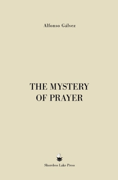 Paperback The Mystery of Prayer Book