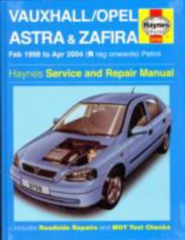 Hardcover Vauxhall Opel Astra and Zafira Petrol: 98-04 Book