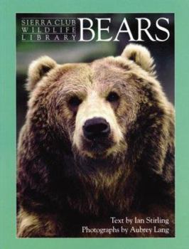 Paperback Bears (Sierra Club Wildlife Library) Book