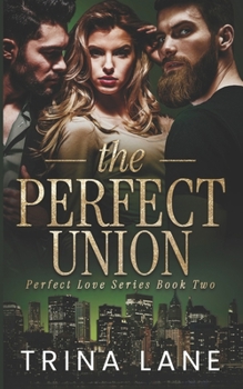 Paperback The Perfect Union Book