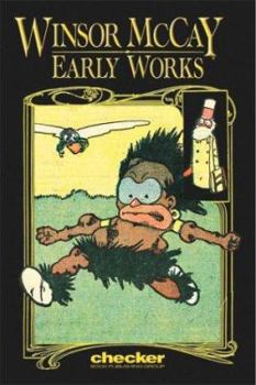 Winsor McCay: Early Works, Vol. 1 (Early Works) - Book #1 of the Early Works- Winsor McCay