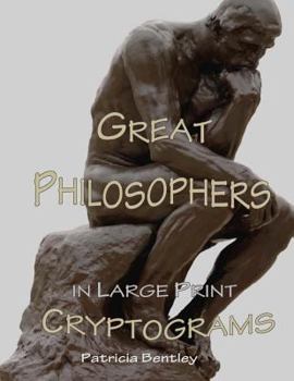 Paperback Great Philosophers in Large Print Cryptograms [Large Print] Book