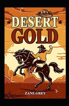 Paperback Desert Gold Annotated Book