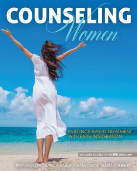 Counseling Women: Evidence-Based Treatment with Faith Integration