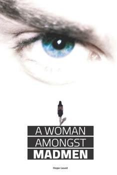 Paperback Woman Amongst Madmen Book