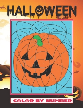 Paperback Halloween Color by Number: Halloween Coloring Activity Book for Kids Book