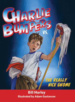 Hardcover Charlie Bumpers vs. the Really Nice Gnome Book