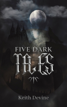 Five Dark Tales