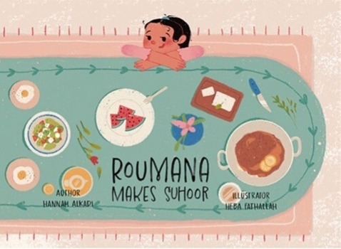 Paperback Roumana Makes Suhoor Book