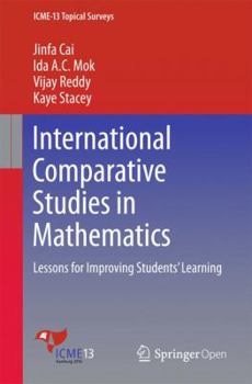 Paperback International Comparative Studies in Mathematics: Lessons for Improving Students' Learning Book