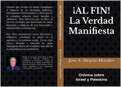 Paperback ¡AL FIN! La Verdad Manifiesta (Spanish Edition) [Spanish] Book