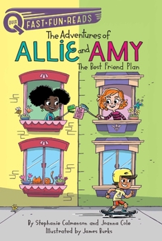 The Best Friend Plan: The Adventures of Allie and Amy 1