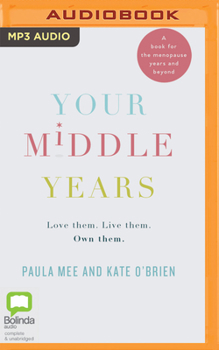 Audio CD Your Middle Years: Love Them. Live Them. Own Them. Book