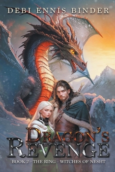 Dragon's Revenge - Book #2 of the Ring-Witches of Nesht