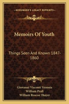 Paperback Memoirs Of Youth: Things Seen And Known 1847-1860 Book