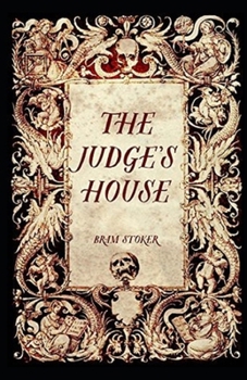 Paperback The Judge's House Illustrated Book