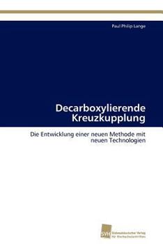 Paperback Decarboxylierende Kreuzkupplung [German] Book