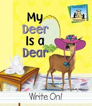 My Deer Is a Dear - Book  of the Homophones