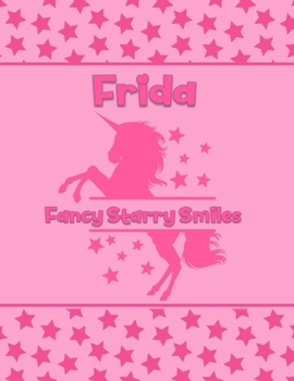 Frida Fancy Starry Smiles: Personalized Draw & Write Book with Her Unicorn Name | Word/Vocabulary List Included for Story Writing