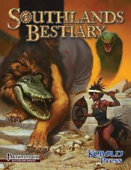 Paperback Southlands Bestiary: for Pathfinder Roleplaying Game Book