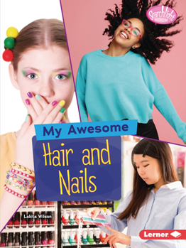 Paperback My Awesome Hair and Nails Book