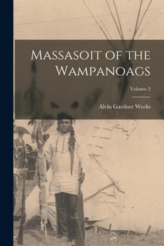 Paperback Massasoit of the Wampanoags; Volume 2 Book