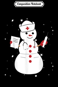 Paperback Composition Notebook: Man Woman Nurse Snowman Christmas Funny Gift Apparel Journal/Notebook Blank Lined Ruled 6x9 100 Pages Book
