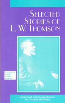 Paperback Selected Stories of E. W. Thomson Book