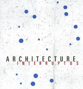 Paperback Architecture Interruptus Book