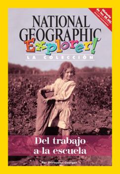 Paperback Explorer Books (Pathfinder Spanish Social Studies: U.S. History): Del trabajo a la escuela [Spanish] Book