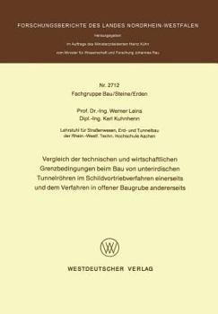 Paperback Vergleich Der Technischen Und Wirtschaftlichen Grenzbedingungen Beim Bau Von Unterirdischen Tunnelröhren Im Schildvortriebverfahren Einerseits Und Dem [German] Book