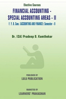 Discipline Specific Elective (DSE) Courses 'Financial Accounting - Special Accounting Areas II' F.Y.B.Com. (Accounting and Finance): Semester - II
