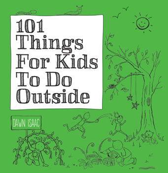 Paperback 101 Things for Kids to Do Outside Book